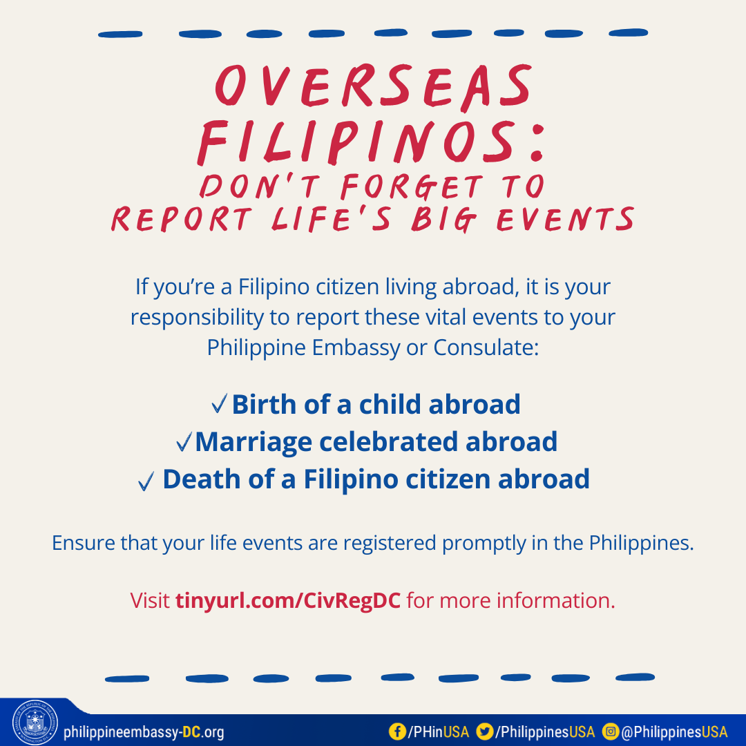 OVERSEAS FILIPINO: DON&rsquo;T FORGET TO REPORT LIFE&rsquo;S BIG EVENTS